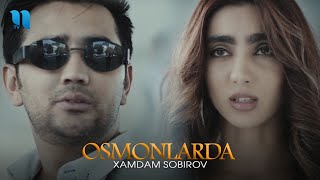 Xamdam Sobirov  Osmonlarda Official Music Video [upl. by Devona552]