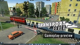 Transport Fever  Gameplay preview english [upl. by Buatti]