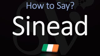 How to Pronounce Sinead CORRECTLY Irish Name Meaning amp Pronunciation [upl. by Zellner383]