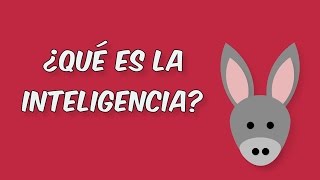 ¿Qué es la inteligencia [upl. by Amelina]