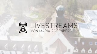 Livestreams von Maria Rosenberg [upl. by Shulins992]