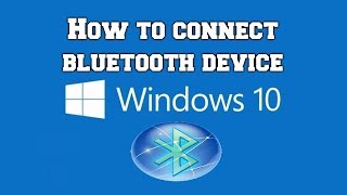 How to connect Bluetooth Device in Windows 10 Guide [upl. by Ynnohj]