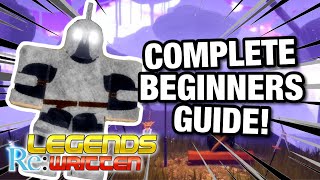 LEGENDS REWRITTEN COMPLETE BEGINNERS GUIDE [upl. by Arick453]