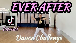 EVER AFTER DANCE CHALLENGE TIKTOK  TUTORIAL STEP BY STEP MIRROR VIEW [upl. by Taam]