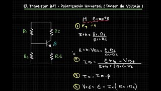 El Transistor BJT  Polarización Universal Divisor de Voltaje [upl. by Novoj24]