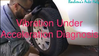 Vibration Under Acceleration Diagnosis [upl. by Eenad]