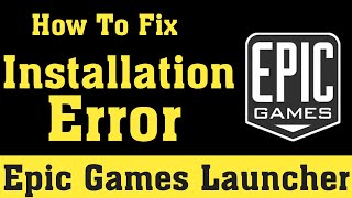 Epic Games Launcher Installation Error  100 Working Fix  Fortnite [upl. by Kaylil]