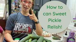 Canning Sweet Pickle Relish [upl. by Elleryt903]