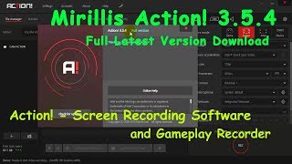 Mirillis Action 354 Full Download the latest Action version [upl. by Aramen]