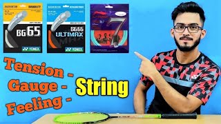 How To Choose Badminton String amp Tension  Types  Lbs  Feeling  Details [upl. by Dlaner376]