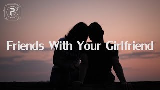 Savannah Sgro  Friends With Your Girlfriend Lyrics [upl. by Dettmer]