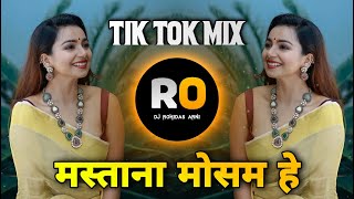 Mastaana Mousam Hai Rangeen Nazara Dj Song  Dil Hai Tumhara Remix  Halgi Style Mix  Dj Rohidas [upl. by Eedebez632]