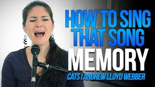 How To Sing That Song quotMEMORYquot Cats by Andrew Lloyd Webber [upl. by Magner491]