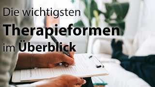 Die wichtigsten Therapieformen im Überblick [upl. by Pik]