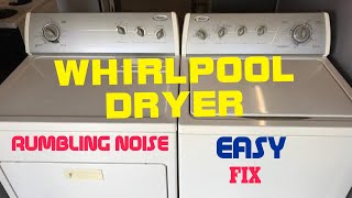 🌎 Whirlpool Dryer — Making Rumbling Noise — How To FIX [upl. by Seline]