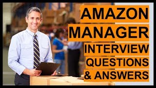 AMAZON MANAGER Interview Questions And Answers [upl. by Judy]