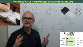 Transistor IGBT funcionamiento y utilizacion Clase 53 [upl. by Marx]