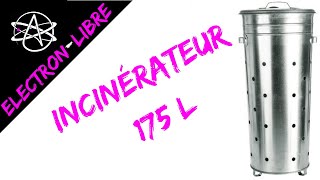 INCINERATEUR 175L [upl. by Ailalue]