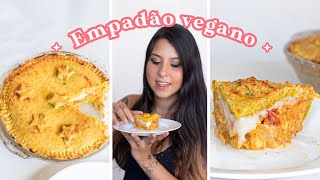 EMPADÃO VEGANO PERFEITO COM RECHEIO CREMOSO  SUPER FÁCIL [upl. by Hsemar]