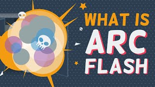 What is Arc Flash [upl. by Ellene]