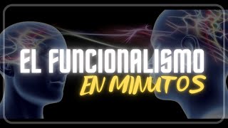 EL FUNCIONALISMO en minutos [upl. by Emelen]