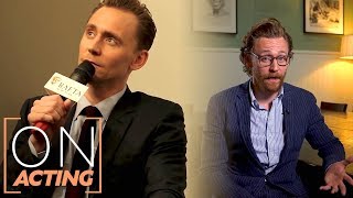 Interviews with Tom Hiddleston  On Acting [upl. by Carola]