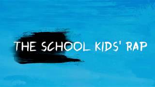 The School Kids Rap [upl. by Aleacim]