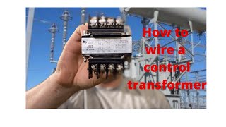 How to wire a control transformer [upl. by Attiuqahs483]