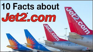 10 Facts about Jet2 amp Jet2Holidays [upl. by Ardnekan]