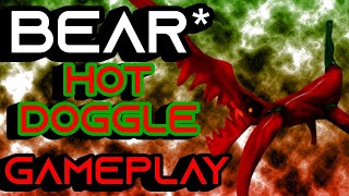 BEAR HOT DOGGLE GAMEPLAY [upl. by Ecnarepmet708]