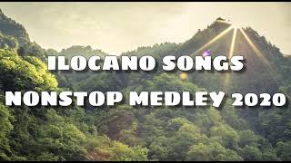 ILOCANO SONGS MEDLEY NON STOP 2020 [upl. by Ortrud643]