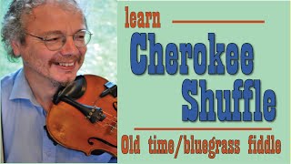 Cherokee Shuffle fiddle lesson [upl. by Schonfield]