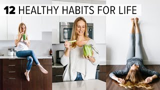 12 HEALTHY HABITS amp TIPS  change your life  feel better long term [upl. by Erastatus]