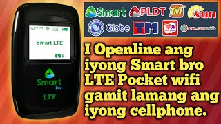 HOW TO OPENLINE SMART BRO LTE POCKET WIFI  SUPER EASY WAY USING CELLPHONE ONLY [upl. by Eglantine708]