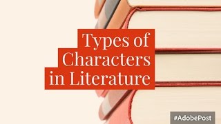 Types of Characters [upl. by Cassie]