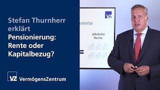 Stefan Thurnherr erklärt Pensionierung  Rente oder Kapitalbezug [upl. by Sada442]