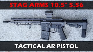 Stag Arms 105quot 556 Review  Tactical AR Pistol [upl. by Ennaylloh]