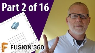 Learn Fusion 360 the basics Part 2 [upl. by Bogie]