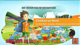 ENGLISH CHAPTER CHILDREN AT WORK  CBSE BOARD• [upl. by Cohl78]