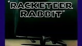 Looney Tunes quotRacketeer Rabbitquot Opening and Closing [upl. by Martsen]