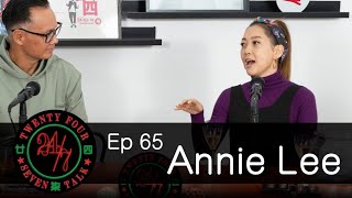 247TALK Episode 65 ft Annie Lee Siswojo [upl. by Ellerrad]