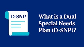 What Are Dual Special Needs Plans DSNP [upl. by Herrington877]