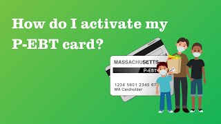 5 Steps to Activate Your PEBT Card from MApEBTorg [upl. by Alberic435]