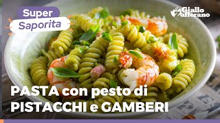 PASTA AL PESTO DI PISTACCHI E GAMBERI  Cremosa e gustosa [upl. by Adirem172]