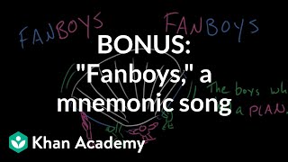 BONUS quotFANBOYSquot a mnemonic song  Conjunctions  Parts of speech Khan Academy [upl. by Stewardson]