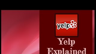 Yelp Explained [upl. by Yacano]