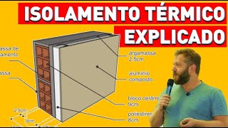 Conforto Ambiental Arquitetura  Isolamento Térmico Explicado [upl. by Kessler375]