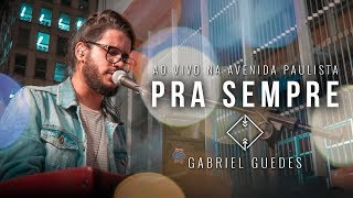 PRA SEMPRE  PORQUE ELE VIVE  GABRIEL GUEDES [upl. by Miran]