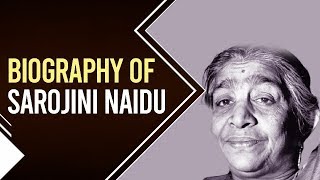 Biography of Sarojini Naidu Freedom fighter of India amp a poet also known as Nightingale of India [upl. by Stricklan]