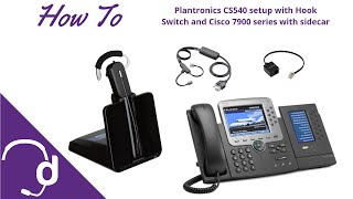 Plantronics CS540 Setup With APC43 EHS Cable WITH Sidecar [upl. by Frechette]